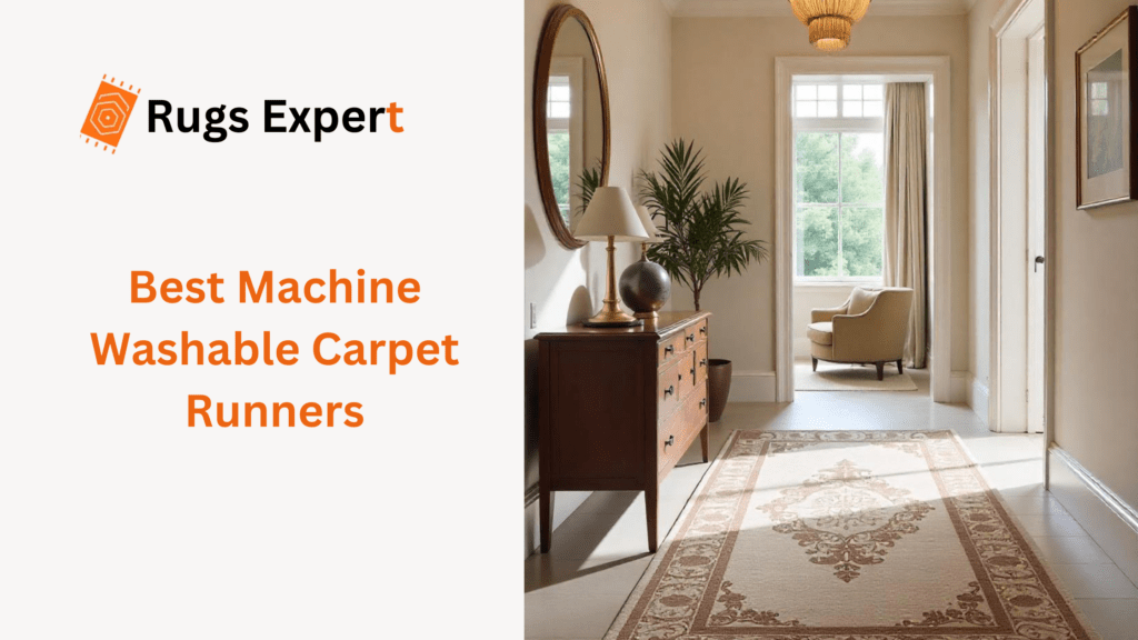Text "Best Machine Washable Carpet Runners" and a beautiful runner carpet in hallway