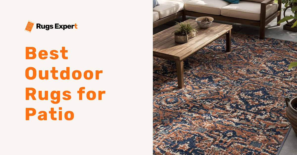 Best Outdoor Rugs for Patio 2025
